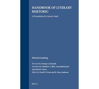 Handbook of Literary Rhetoric: A Foundation for Literary Study