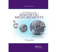 Handbook of Magnetic Measurements (Series in Sensors)