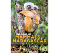 Handbook of Mammals of Madagascar