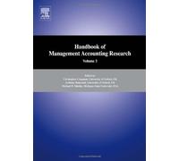 Handbook of Management Accounting Research, Vol. 3 (2009-01-05)