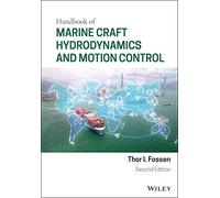 Handbook of Marine Craft Hydrodynamics and Motion Control