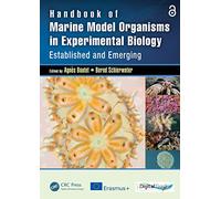 Handbook of Marine Model Organisms in Experimental Biology: Established and Emerging