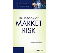 Handbook of Market Risk (Wiley Handbooks in Financial Engineering and Econometrics)