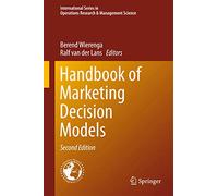Handbook of Marketing Decision Models: 254 (International Series in Operations Research & Management Science, 254)