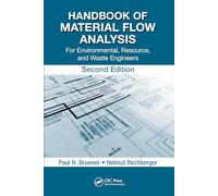 Handbook of Material Flow Analysis: For Environmental, Resource, and Waste Engineers, Second Edition