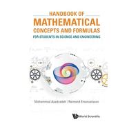 Handbook Of Mathematical Concepts And Formulas For Students In Science And Engineering