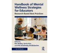 Handbook of Mental Wellness Strategies for Educators : Research-Based Best Practices