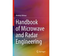 Handbook of Microwave and Radar Engineering