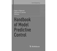 Handbook of Model Predictive Control (Control Engineering)