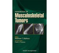 Handbook of Musculoskeletal Tumors