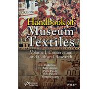 Handbook of Museum Textiles, Volume 1: Conservation and Cultural Research
