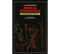 Handbook of Musical Knowledge (Trinity Guildhall Theory of Music): General Musicianship Texts
