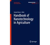 Handbook of Nanotechnology in Agriculture