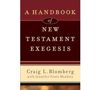 Handbook of New Testament Exegesis, A (New Testament Studies)