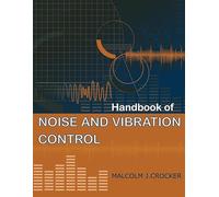 Handbook of Noise and Vibration Control