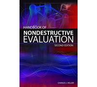 Handbook of Nondestructive Evaluation, Second Edition