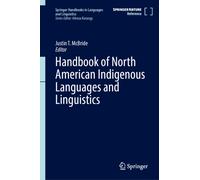 Handbook of North American Indigenous Languages and Linguistics