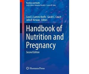 Handbook of Nutrition and Pregnancy - 9783319909868
