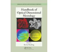 Handbook of Optical Dimensional Metrology (Series in Optics and Optoelectronics)