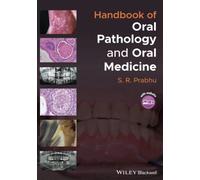 Handbook of Oral Pathology and Oral Medicine
