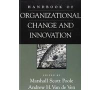 Handbook of Organizational Change and Innovation