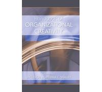 Handbook of Organizational Creativity