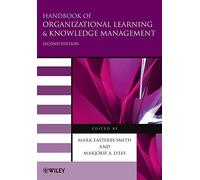 Handbook of Organizational Learning and Knowledge Management, 2nd Edition