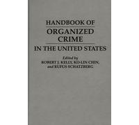Handbook of Organized Crime in the United States