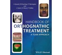 Handbook of Orthognathic Treatment: A Team Approach