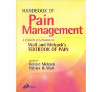 Handbook of Pain Management: A Clinical Companion to Textbook of Pain