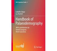 Handbook of Palaeodemography: 2 (INED Population Studies, 2)