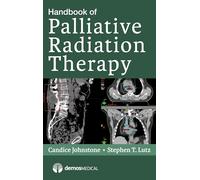 Handbook of Palliative Radiation Therapy