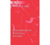 Handbook of Pastoral Studies: New Library of Pastoral Care
