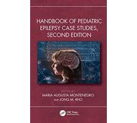 Handbook of Pediatric Epilepsy Case Studies, Second Edition