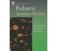 Handbook of Pediatric Transfusion Medicine