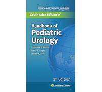 HANDBOOK OF PEDIATRIC UROLOGY - 3E