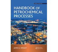 Handbook of Petrochemical Processes (Chemical Industries)