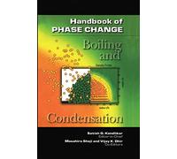 Handbook of Phase Change: Boiling and Condensation