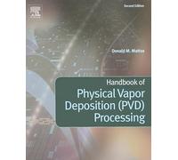 Handbook of Physical Vapor Deposition (PVD) Processing
