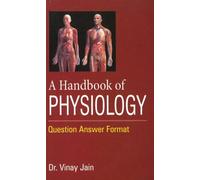Handbook of Physiology : Question Answer Format