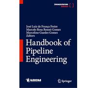Handbook of Pipeline Engineering