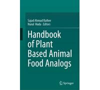 Handbook of Plant Based Animal Food Analogs