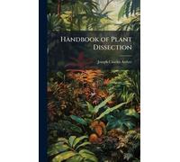Handbook of Plant Dissection