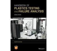 Handbook of Plastics Testing and Failure Analysis