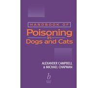Handbook of Poisoning in Dogs and Cats