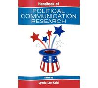 Handbook of Political Communication Research (Routledge Communication Series)