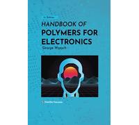 Handbook of Polymers for Electronics