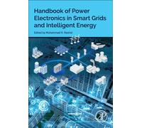 Handbook of Power Electronics in Smart Grids and Intelligent Energy