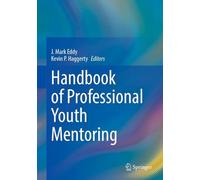 Handbook of Professional Youth Mentoring