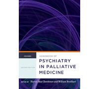 Handbook of Psychiatry in Palliative Medicine (Oxford Handbooks)